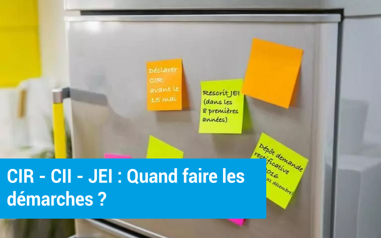 CIR-CII-JEI : Quand faire les démarches