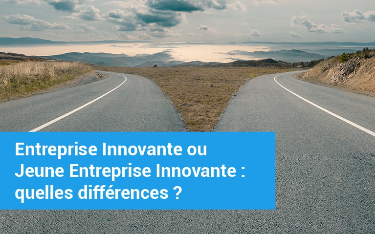 Entreprise Innovante ou Jeune Entreprise Innovante