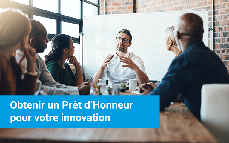 Obtenez un prêt d'honneur pour votre innovation